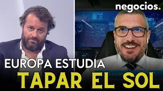 Europa quiere tapar el sol el proyecto de Bill Gates contra el cambio climático Lorenzo Ramírez [upl. by Marisa]