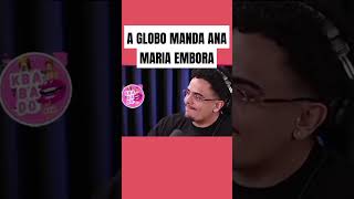 Ana Maria Braga foi demitida shorts noticias fofoca polemica entrevista globo [upl. by Hsirahc]