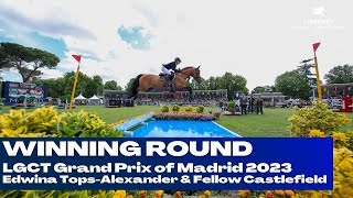 Edwina TopsAlexander Wins The LGCT Grand Prix of Madrid CSI5 160m [upl. by Ydieh]