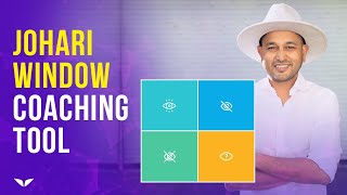 What Is The Johari Window Coaching Tool StepByStep Guide [upl. by Adnalro473]