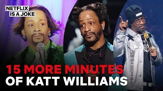 15 More Minutes of Katt Williams [upl. by Nosnev117]