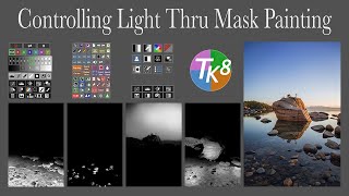 TK8 PLUGIN FOR PHOTOSHOP Controlling Light Thru Mask Painting With Practice Image [upl. by Sunday42]