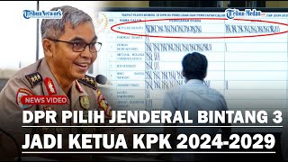 Detikdetik DPR Pilih Jenderal Bintang 3 Setyo Budiyanto Terpilih Jadi Ketua KPK Baru Ini Profilnya [upl. by Adnalay]