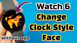 Change Clock Style Face Watch 6 [upl. by Lavoie]