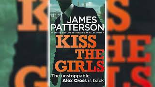 Kiss the Girls Part 1 by James Patterson Alex Cross 2🎧📖 Mystery Thriller amp Suspense Audiobook [upl. by Medwin]