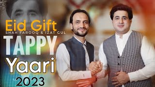 Shah Farooq And Izzat Gull  Yaari Tappy  2023 Pashto New Eid Song [upl. by Lemor]