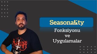 Hisse Yatırımı İçin En Uygun Zamanı Bul Seasonality Mevsimsellik Fonksiyonu ve Uygulamalar [upl. by Ydnamron]