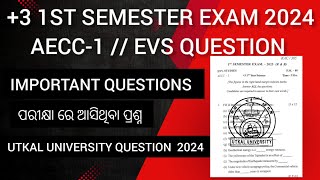 3 1st Semester Environment Science Evs Utkal University Question 2024Evs previous year Question [upl. by Eldorado535]