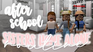 After School Home Alone Sisters Routine  Bloxburg Roleplay  alixia [upl. by Chang889]