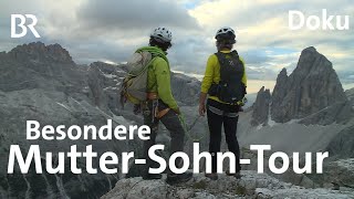 Dolomitentour an Sextener Sonnenuhr Unterwegs mit Mutter und Sohn  BergaufBergab  BR [upl. by Abisia]