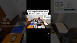 Técnica de contrainterrogatorio a psicólogo forense [upl. by Yulma]