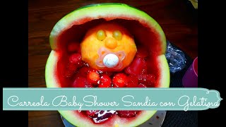 Carriola Baby Shower de Sandia con gelatina [upl. by Lhadnek793]