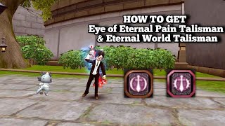 Guide HOW TO GET Eye of Eternal Pain amp Eternal World Talisman  GOD GAME DRAGON NEST [upl. by Hen]