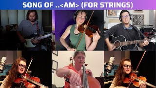 Song of AM Strings Version  arr by Joshua Sohn [upl. by Adnilrev]