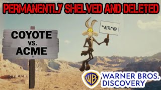 Coyote Vs ACME is Being Permanently Shelved and Deleted [upl. by Flann]