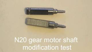 N20 Gear motor shaft mod [upl. by Ecinrev363]