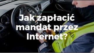 Jak zapłacić mandat przez Internet [upl. by Gnuh644]