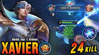 24 Kills New One Shot Build Xavier Insane LifeSteal  Build Top 1 Global Xavier  MLBB [upl. by Apeed]