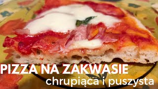 Pizza na zakwasie chrupiąca i puszysta [upl. by Pampuch798]