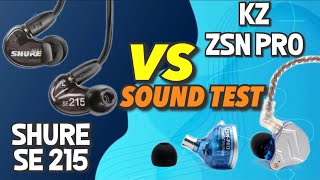 Shure SE 215 VS KZ ZSN Pro Sound Test amp Comparison  Best Budget IEM 2021 [upl. by Oiruam]