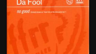 Da Fool  No Good Vocal Radio Edit [upl. by Reyaht]