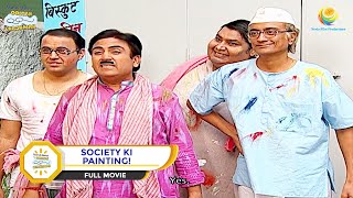 SOCIETY KI PAINTING I FULL MOVIE I Taarak Mehta Ka Ooltah Chashmah  तारक मेहता [upl. by Anomahs49]