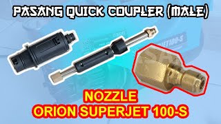 Pasang Quick Coupler Nozzle bawaan Orion Superjet 100S [upl. by Katya]