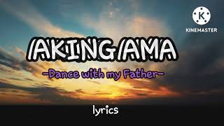 AKING AMA  tagalog version of Dance with my Father   music video with a lyrics [upl. by Oivatco69]