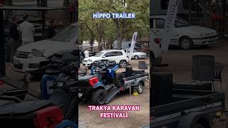 Hippo Römork  TRAKYA KARAVAN FESTİVALİ [upl. by Osicnarf]