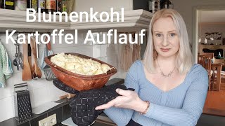 Veggie  Blumenkohl Kartoffel Auflauf  schnell einfach und super lecker [upl. by Urbannai236]