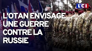 LOtan envisage une guerre contre la Russie [upl. by Blount704]