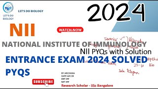 NII PhD entrance exam PYQs 2024Previous year question National Institute of Immunology [upl. by Wieren]