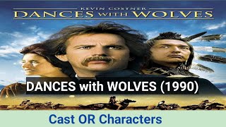 Famous Cast or Actors of the Hollywood Movie quotDancing With Wolvesquot in 1990 and in 2024 [upl. by Yrotciv]