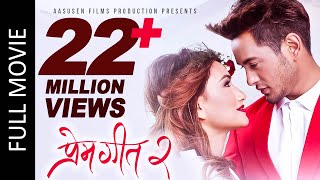 PREM GEET 2 Full Movie Pradeep Khadka Aaslesha Thakuri Santosh Sen  Superhit Nepali Full Movie [upl. by Mandy]