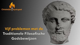 Atheïsme en het gebruik van de traditionele filosofische godsbewijzen  Vijf ernstige problemen [upl. by Biles991]