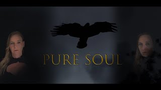 Pure Soul Official Video [upl. by Drofliw343]