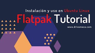 Flatpak Tutorial  Instalación y uso en Ubuntu Linux [upl. by Ehc]