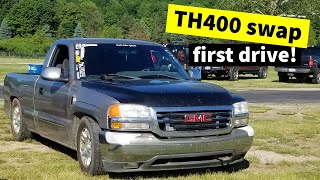 TH400 Swapped Turbo LS GMC First Drive Goldie Hawn is BACK [upl. by Bunny]