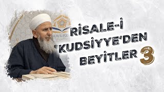 Risalei Kudsiyyeden Beyitler  03  Cavid Uzunoğlu Hocaefendi [upl. by Down]