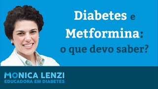 Diabetes e a Metformina o que devo saber [upl. by Pence]