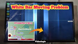 Videologic 32quot Led Tv White Bar Moving  Panel PT320AT011XC2 [upl. by Sucul186]