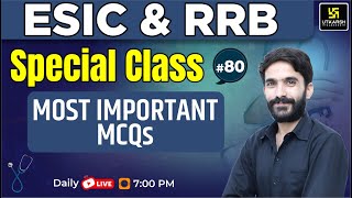 ESIC amp RRB Special class 80  Most Important Questions  By Raju Sir [upl. by Einobe37]