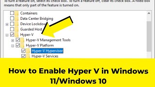 How to Enable Hyper V in Windows 11Windows 10 [upl. by Ahsercel]