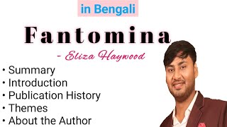 Fantomina by Eliza Haywood Complete Summary with Introduction Publication Author Themes Bengali [upl. by Arodasi]