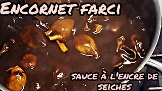 Encornet farci sauce à lencre de seiches [upl. by Ynnot]