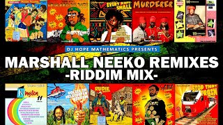 Marshall Neeko Remixes Riddim Mix 2022 SeptemberDJ Hope Mathematics Busy Signal Luciano Sizzla [upl. by Hepsoj]