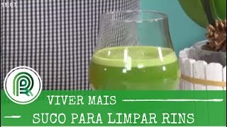 Aprenda a fazer um suco para limpeza dos rins [upl. by Harbert]