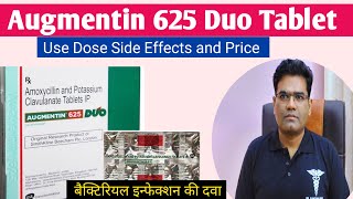 Augmentin Duo 625 Tablet Use Dose Price and Side Effects Amoxicillin and Clavulanic Acid Hindi [upl. by Ynneb893]