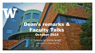 Deans Remarks amp Faculty Talks October 2024 [upl. by Deach996]