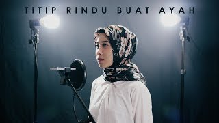 Titip Rindu Buat Ayah  Ebiet G Ade  Ayu Pariwusi amp Rusdi Cover [upl. by Nomzaj]